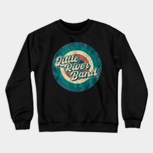 Little River Band - Retro Circle Crewneck Sweatshirt